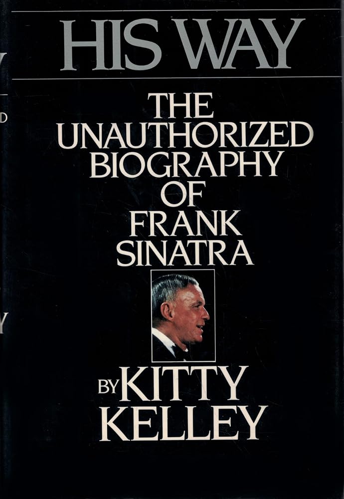 His Way: The Unauthorized Biography of Frank Sinatra cover image
