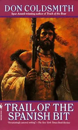 Trail of the Spanish Bit: Spanish Bit Saga, Number 1 (The Spanish Bit Saga) cover image