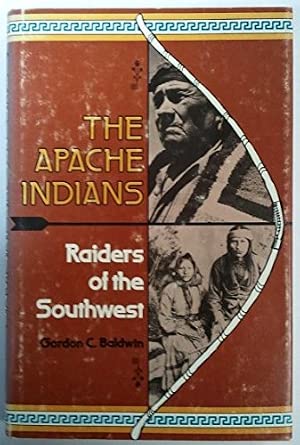 The Apache Indians: Raiders of the Southwest cover image