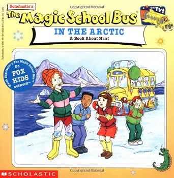 The Magic School Bus in the Arctic: A Book About Heat cover image