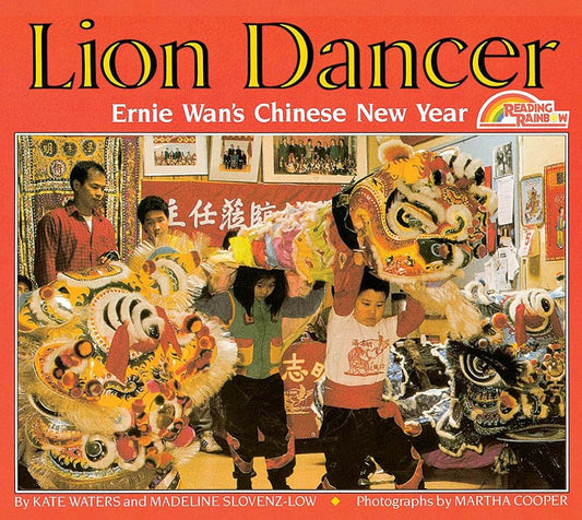 Lion Dancer: Ernie Wan's Chinese New Year (Rise and Shine) cover image