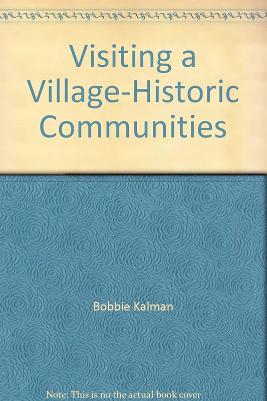 Visiting a Village-Historic Communities cover image