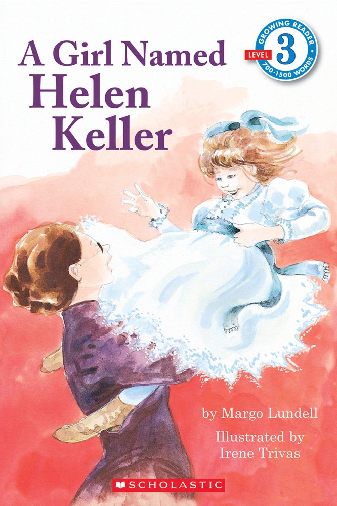 A Girl Named Helen Keller (Scholastic Reader Level 3) cover image
