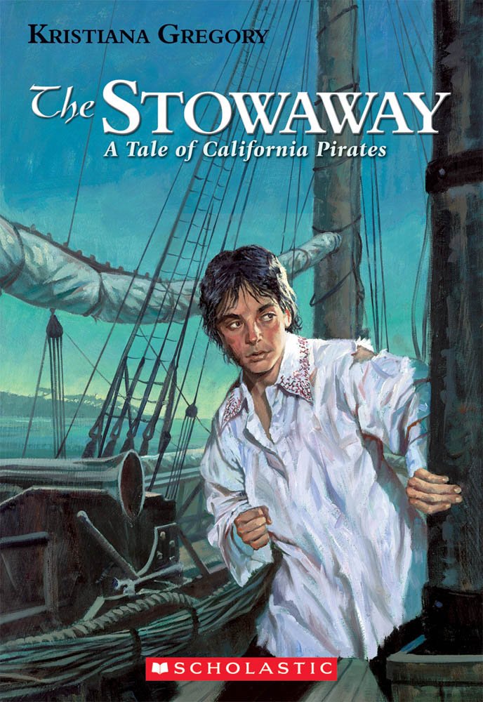 The Stowaway: A Tale Of California Pirates cover image