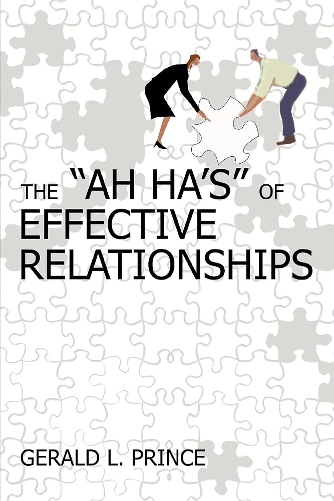The "Ah Ha's" of Effective Relationships cover image