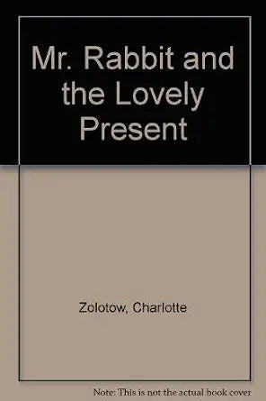 Mr. Rabbit and the Lovely Present cover image