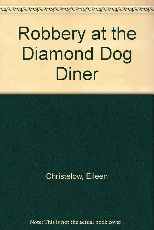 Robbery at the Diamond Dog Diner cover image