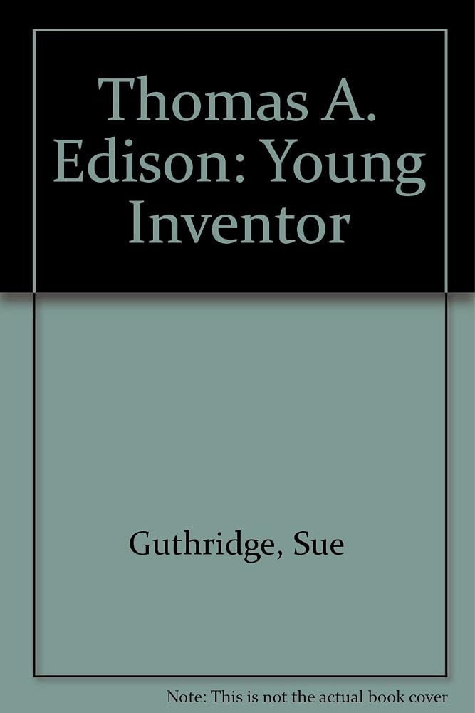 Thomas A. Edison: Young Inventor cover image