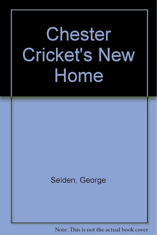 Chester Cricket's New Home cover image