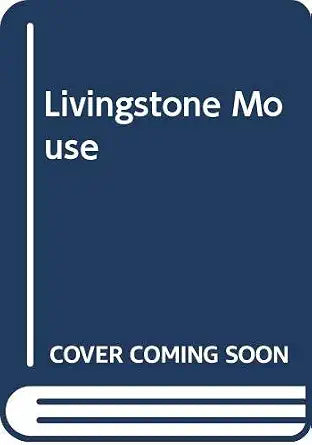 Livingstone Mouse cover image