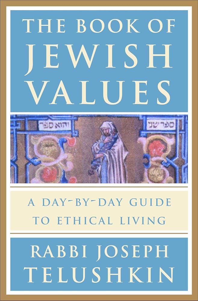 The Book of Jewish Values: A Day-by-Day Guide to Ethical Living cover image