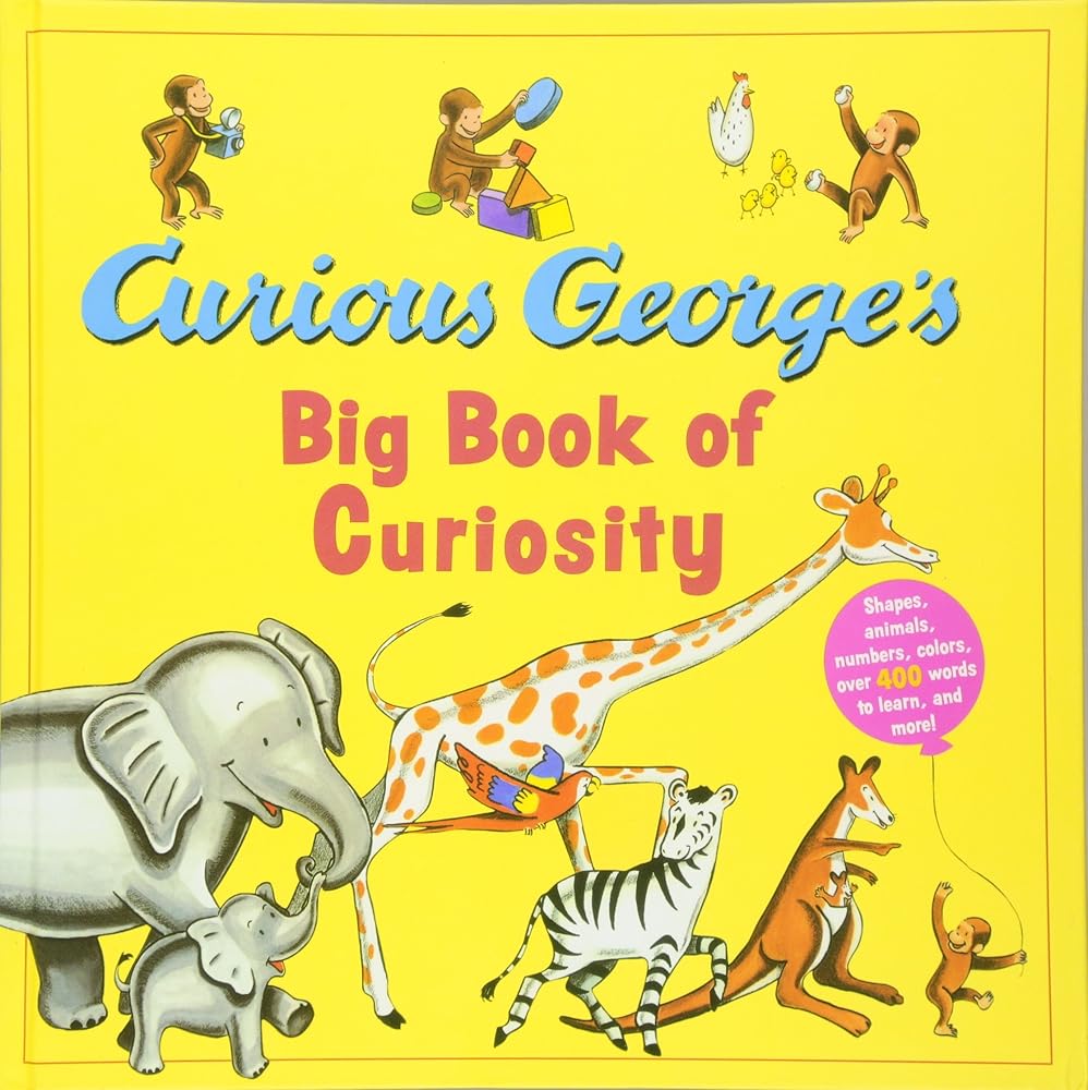 Curious George's Big Book of Curiosity cover image