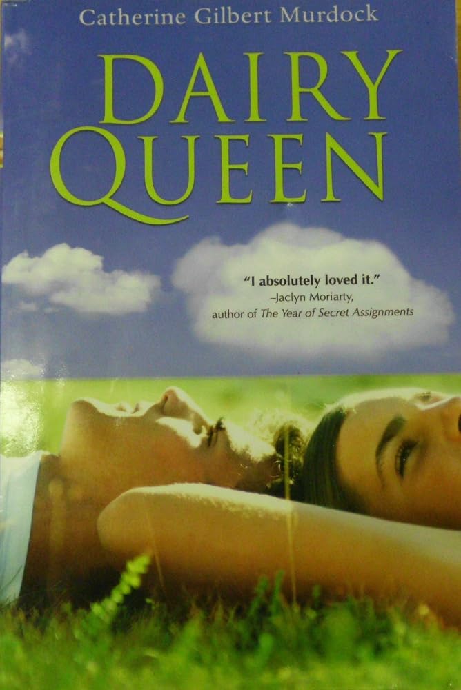 Dairy Queen: A YA Novel About a Wisconsin Teen Finding Her Voice Through Football, Family, and First Love cover image