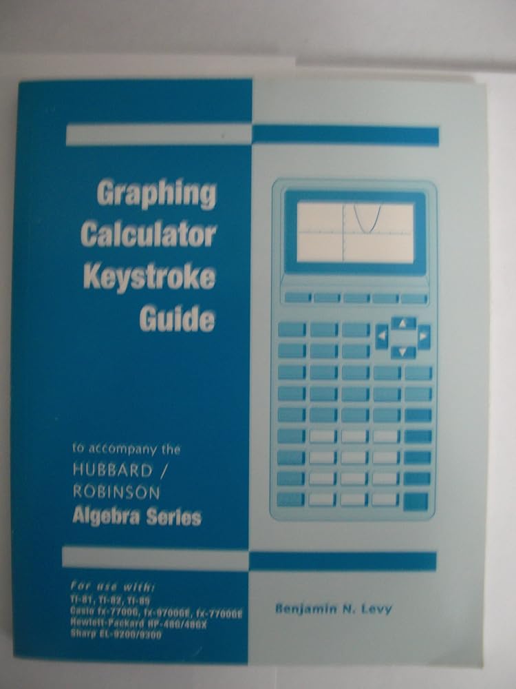 Intermediate Algebra: A Graphing Approach: Graphing Calculator Keystroke Guide cover image