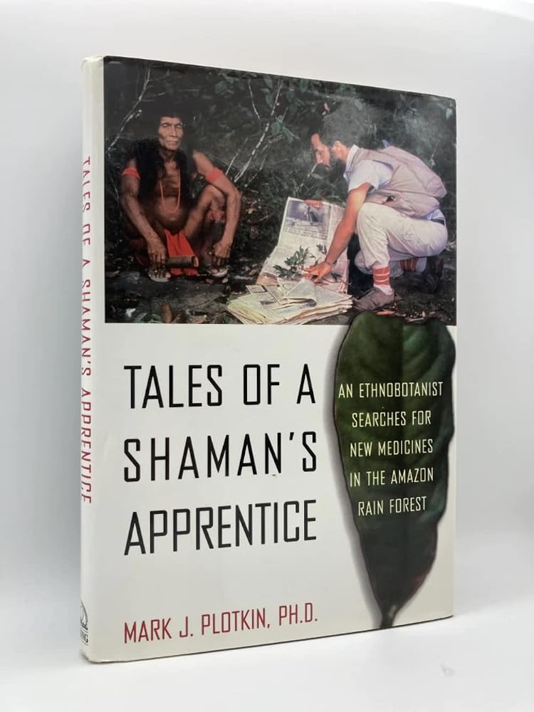 Tales of a Shaman's Apprentice: An Ethnobotanist Searches for New Medicines in the Amazon Rain Forest cover image