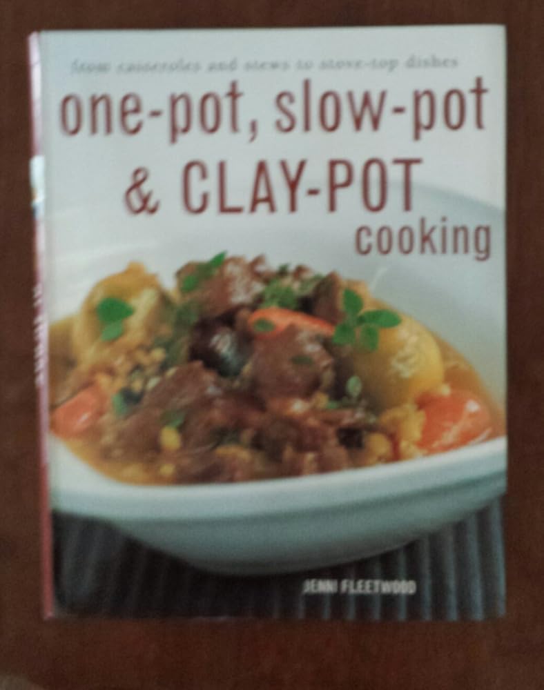 One-pot, Slow-pot&Clay-pot Cookbook cover image