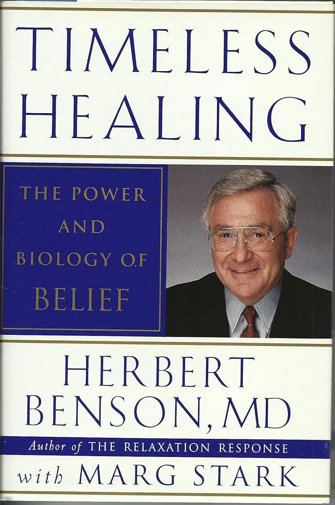 Timeless Healing: The Power and Biology of Belief cover image