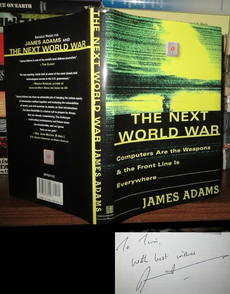 The Next World War: Computers Are the Weapons & the Front Line Is Everywhere cover image