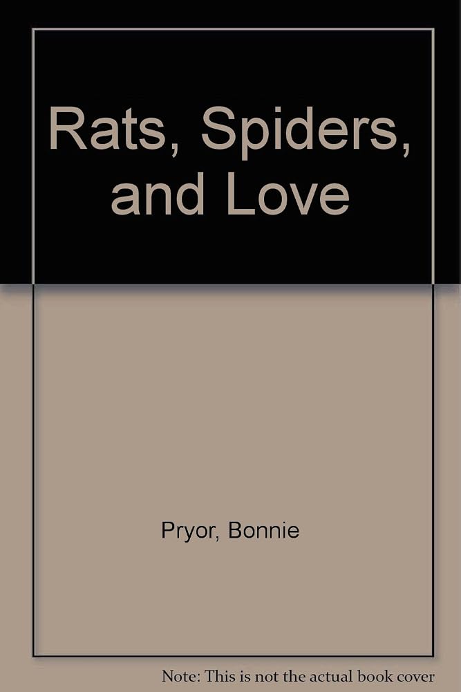 Rats, Spiders, and Love cover image