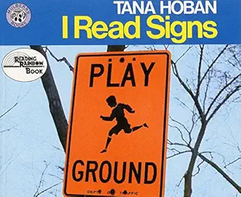 I Read Signs: A Classic Picture Book for Kids (Ages 4-8) About Letters, Shapes, and Patterns (Reading Rainbow Books) cover image