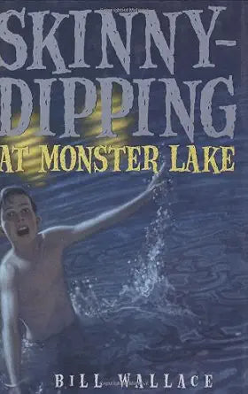Skinny-Dipping at Monster Lake cover image
