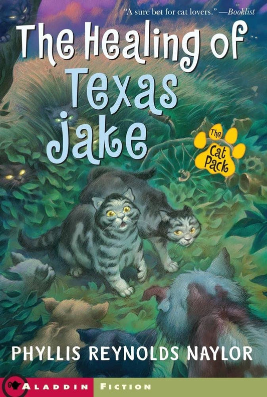The Healing of Texas Jake (The Cat Pack) cover image