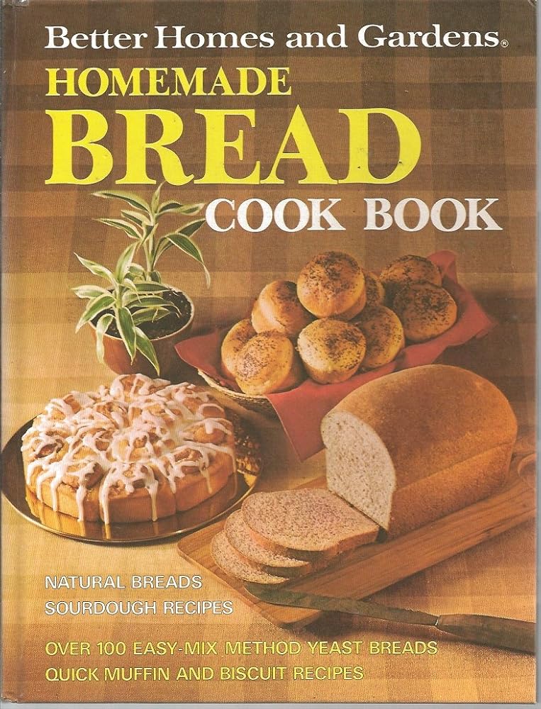 Better Homes and Gardens Homemade Bread Cook Book cover image