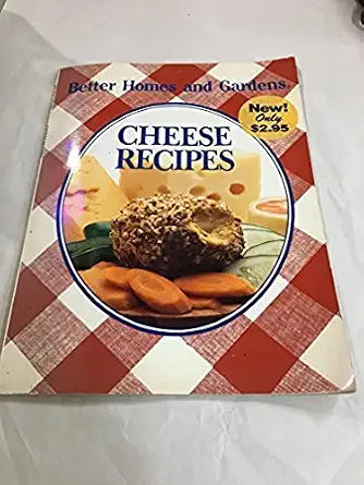 Better Homes and Gardens Cheese Recipes cover image