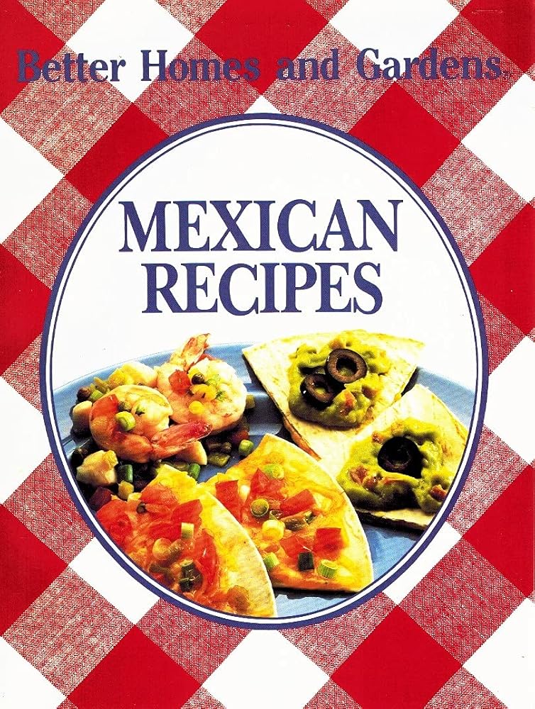 Better Homes and Gardens Mexican Recipes cover image