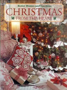 Better Homes and Gardens Christmas From the Heart (Volume 9) cover image