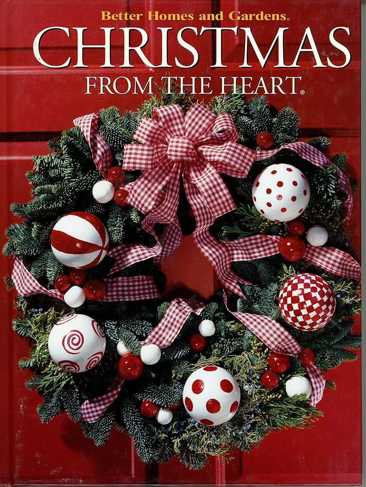 Christmas from the Heart (Better Homes and Gardens #10) cover image
