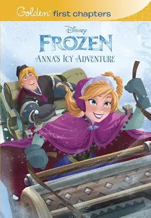 Anna's Icy Adventure (Disney Frozen) (Golden First Chapters) cover image