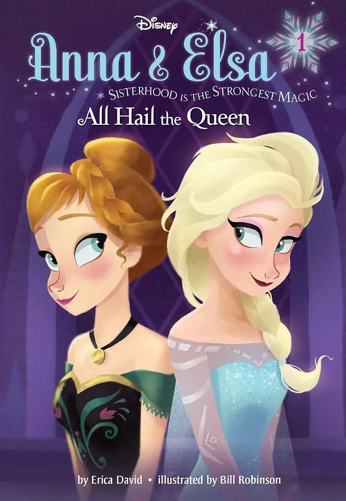 Anna & Elsa #1: All Hail the Queen (Disney Frozen) (A Stepping Stone Book(TM)) cover image