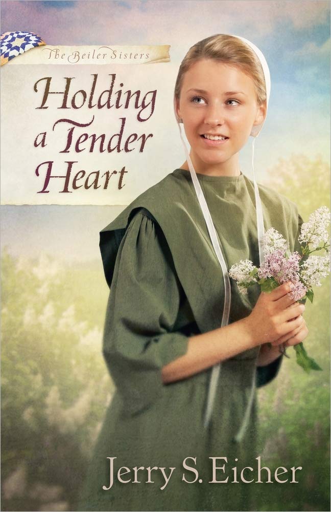 Holding a Tender Heart (The Beiler Sisters) cover image
