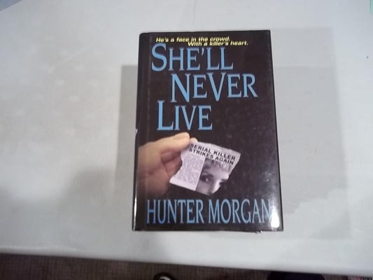 She'll Never Live (She'll Never..., Book 3) cover image