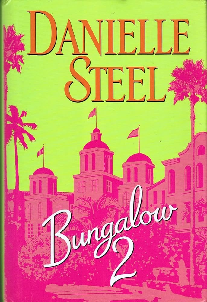 Bungalow 2 by Danielle Steel (large print edition) cover image