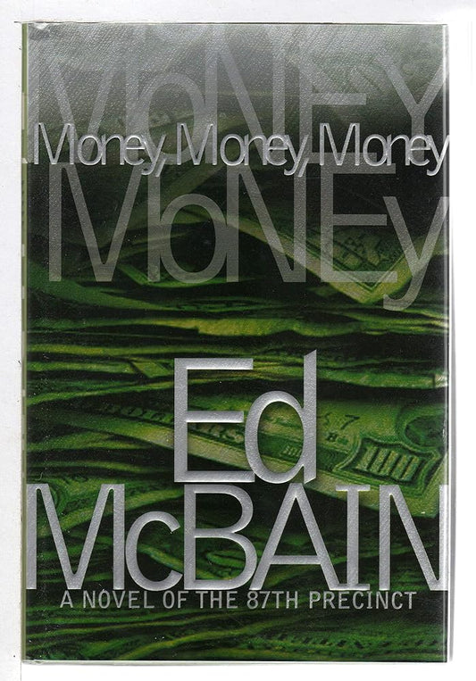 Money, Money, Money: A Novel of the 87th Precinct cover image