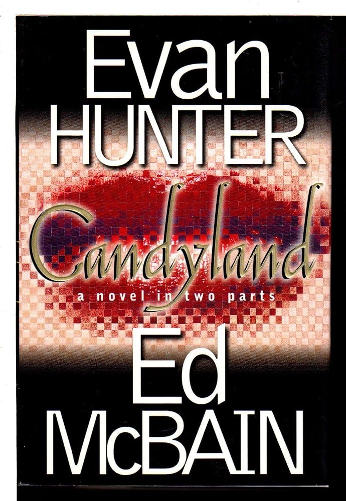Candyland: A Novel In Two Parts cover image