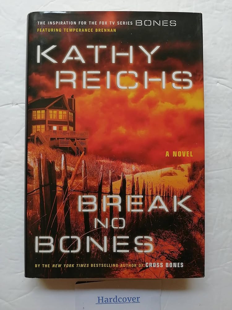 Break No Bones: A Novel (Temperance Brennan Novels) cover image