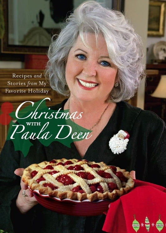 Christmas with Paula Deen: Recipes and Stories from My Favorite Holiday cover image