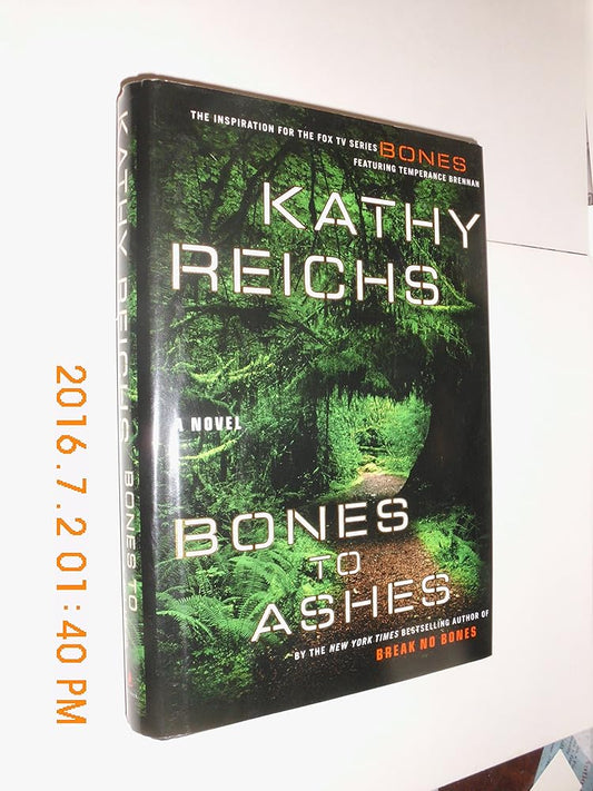 Bones to Ashes: A Novel cover image