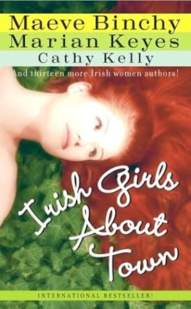 Irish Girls About Town: An Anthology of Short Stories cover image