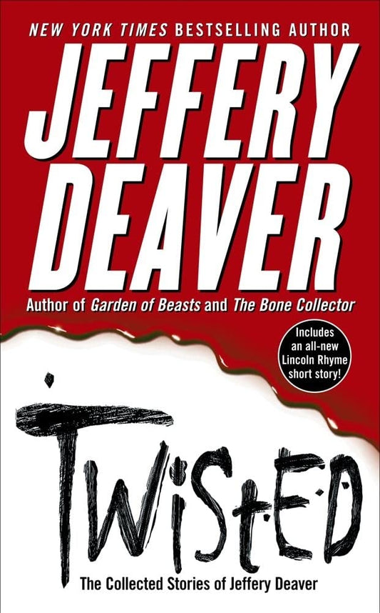 Twisted: The Collected Stories of Jeffery Deaver cover image