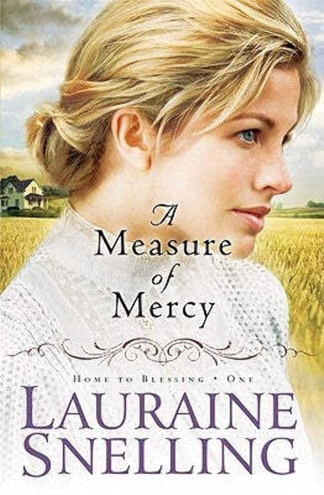 A Measure of Mercy (Home to Blessing Series #1) cover image