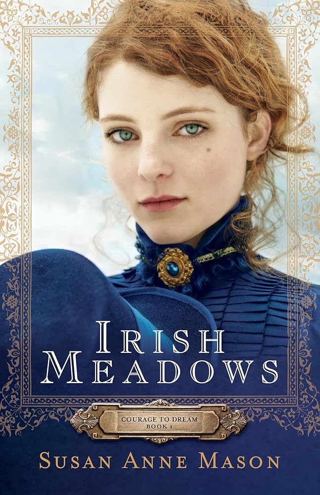 Irish Meadows (Courage to Dream) cover image