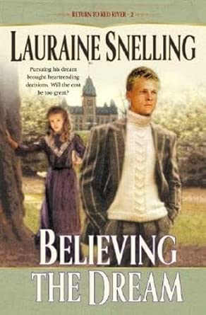Believing the Dream (Return to Red River #2) cover image