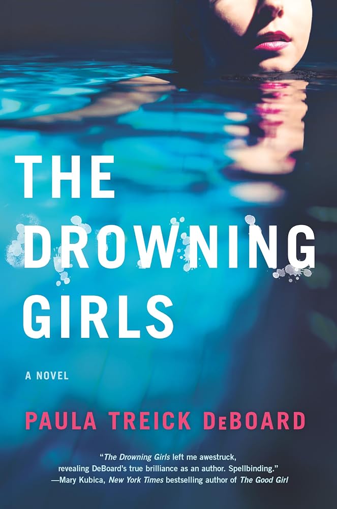 The Drowning Girls: A Novel of Suspense – A Gripping Domestic Thriller of Betrayal and Family Secrets cover image