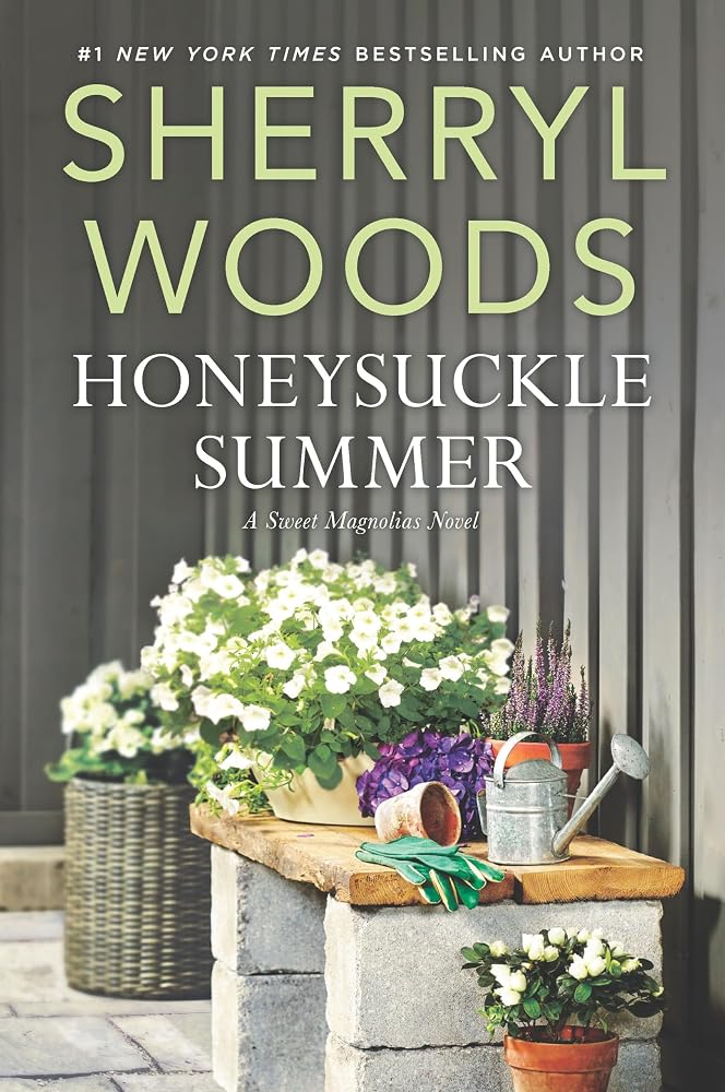 Honeysuckle Summer: A Netflix Original Series Southern Contemporary Romance Novel (A Sweet Magnolias Novel, 7) cover image