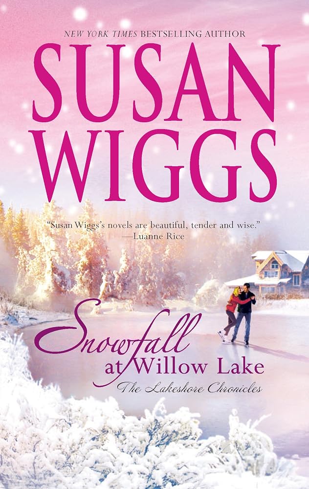 Snowfall at Willow Lake (Lakeshore Chronicles, Book 4) cover image