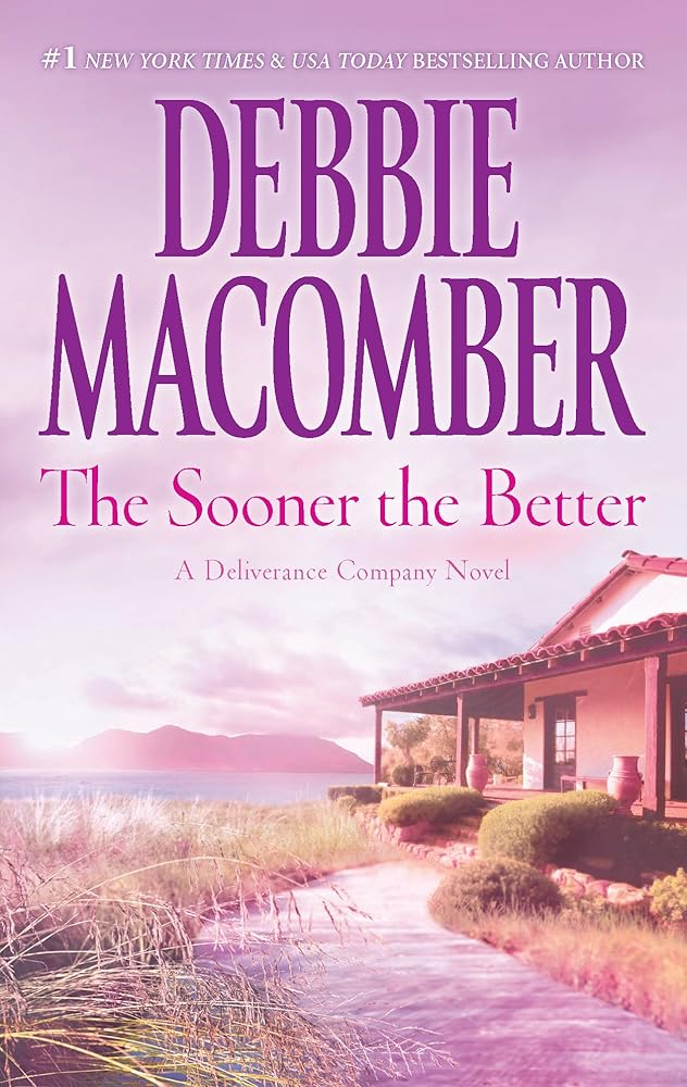 The Sooner the Better (Deliverance Company) cover image